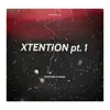 XTENTION STUDIOS - XTENTION pt. 1